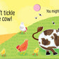 Don't Tickle The Cow! : Usborne
