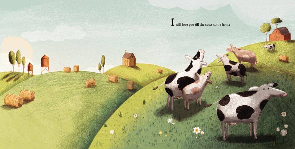 I'll Love You Till the Cows Come Home padded board book