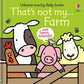 That's not my Farm. . . : Usborne
