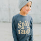 Stay Rad Long Sleeve Cotton Tee